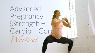 'Advanced Pregnancy Strength + Cardio + Core Workout | Low Impact Prenatal Workout'