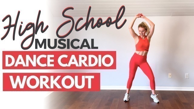 'High School Musical Cardio Dance Fitness Workout At Home'