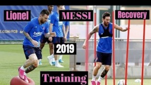 'Lionel Messi TRAINING - Recovery Sessions 2019 Drills and Fitness'