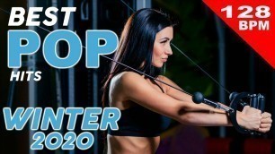 'Best Pop Hits Winter 2020 Workout Session for Fitness & Workout 128 Bpm/32 Count'