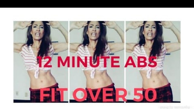 '12 MINUTE AB MIX. FITNESS, FASHION & BEAUTY OVER 50!'