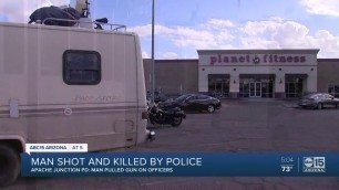'Officers shoot, kill man outside Planet Fitness in Apache Junction'