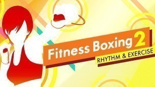 'Fitness Boxing 2 Rhythm & Exercise - Gameplay Walkthrough Part 1'