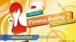 'Fitness Boxing 2 Demo – angespielt: Wird man davon fit?'