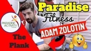 'Paradise Activity Company Fitness  Adam Zoloton   Zolo Fit Movements  Plank'