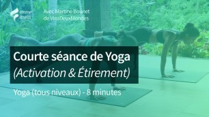 'Courte séance de Yoga - Activation & Étirements (8 minutes)'