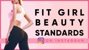 'The Unusual Beauty Standard for Fitness Girls...'