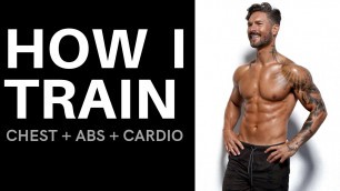 'HOW I TRAIN – Chest + Abs + Cardio Workout by Men\'s Health Cover Guy'