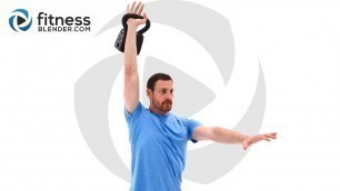 '45 Minute Total Body Kettlebell Workout - Fun and Tough Kettlebell Routine'