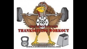 'Firefighter Thanksgiving and Holiday Workout'