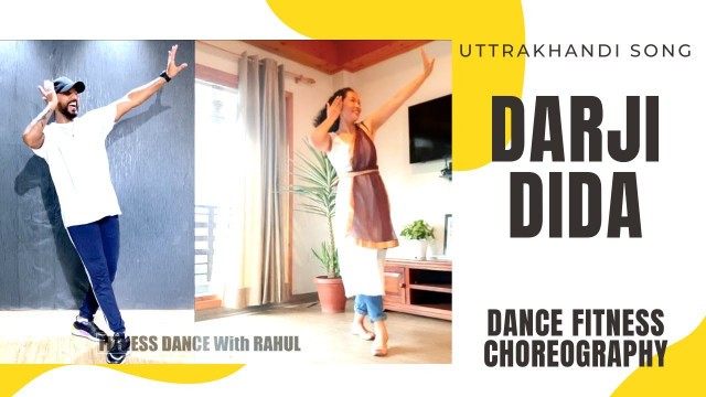 'DARJI DIDA Dance Fitness Workout | Urban Pahadi | Latest Uttarakhandi Song |FITNESS DANCE With RAHUL'