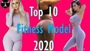 'Top 10 Fitness Model 2020 ☝️'