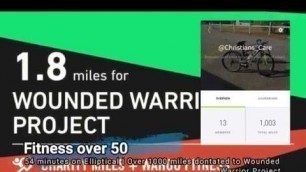 'Fitness Over 50 | 54 minutes elliptical | Over 1000 miles donated to Wounded Warrior Project'
