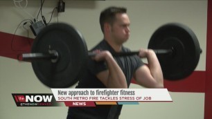 'New approach for firefighter fitness'