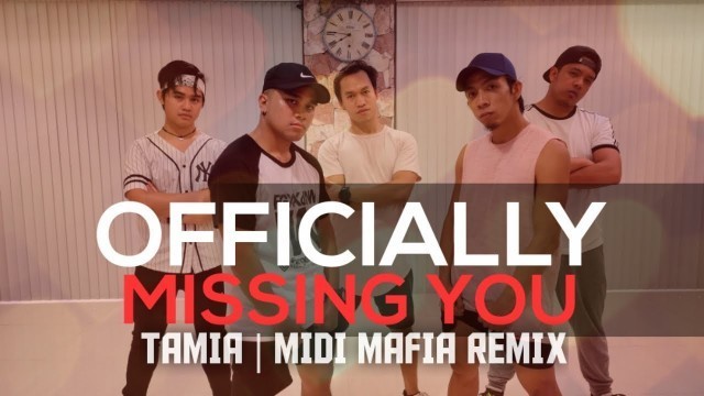 'OFFICIALLY MISSING YOU | TAMIA | MIDI MAFIA MIX | POP | DANCE FITNESS'