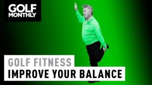 'Golf Fitness Drills - Improve Your Balance'