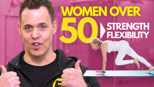 'Strong and Flexible Workout - Women\'s Health And Fitness Over 50'