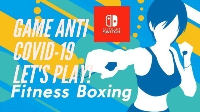 'LET\'S PLAY FITNESS BOXING SWITCH GAMEPLAY'
