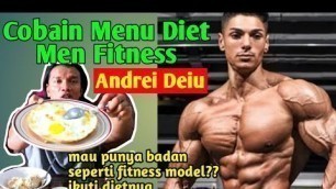 'Saya Mencoba Menu Diet Fitness Model Andrei Deiu bodybuilder ganteng | Diet Persiapan kompetisi'