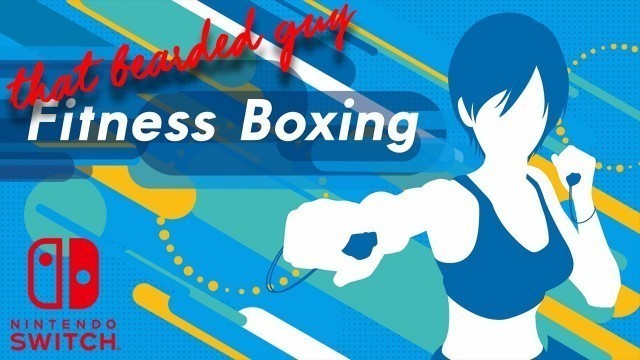 'Fitness Boxing Nintendo Switch Review'