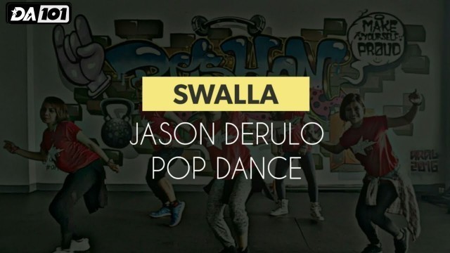'DA101 | Swalla Jason Derulo | Pop | Dance Fitness'