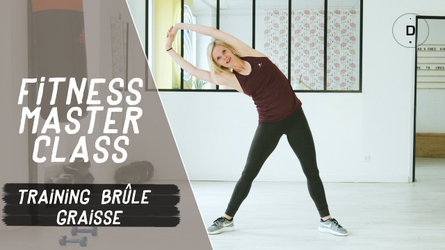 'Training brûle-graisses (20 min) - Fitness Master Class'