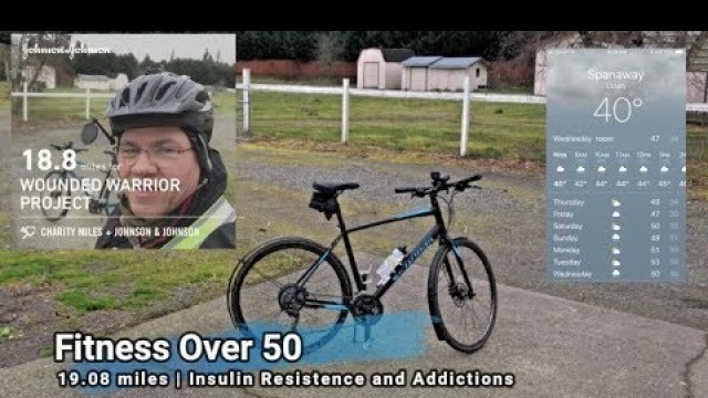 'Fitness Over 50 | 19.08 miles | Insulin Resistance and Addiction'