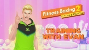 'Training with Evan! Fitness Boxing 2: Rhythm & Exercise (Gameplay)'