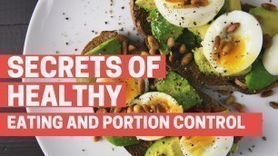 'Secrets of Healthy Eating and Portion Control.'