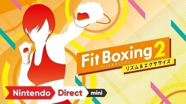 'Fit Boxing 2 -リズム＆エクササイズ- [Nintendo Direct mini ソフトメーカーラインナップ 2020.9]'