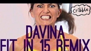 'Davina McCall - Fit In 15 Remix'