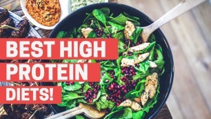 'Best High Protein Diets!'