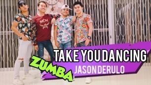 'TAKE YOU DANCING | JASON DERULO | POP | ZUMBA FITNESS'