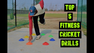 'Top 5 Fitness Cricket Drills'