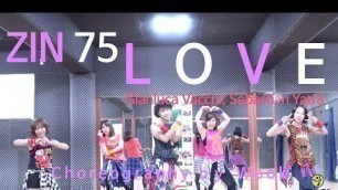 'LOVE (Zin 75 Pop Latino Ver. 1)  / Easy Dance Fitness Choreography / ZIN™ / Wook\'s Zumba® Story'