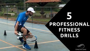 'Tennis Fitness Training: 5 Drills With Explanation | Connecting Tennis'