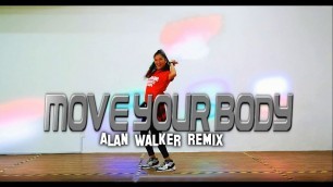 'Move Your Body | Sia | Alan Walker Remix | Pop | Jenny | Zumba Fitness/Dance'