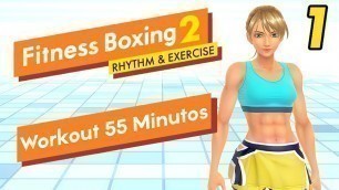 'FITNESS BOXING 2 Rhythm & Exercise Gameplay en Español - Parte 1 | 50 Minutos de Entrenamiento'