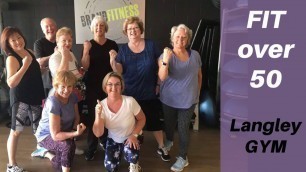 'Fit over 50 - Langley Gym | Brand Fitness'