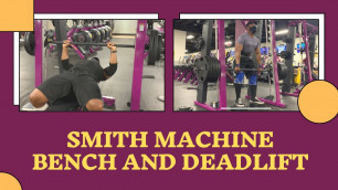 'Powerlifting Over 40: How To Train For A Meet At Planet Fitness, Part 3 (Bench Press & Deadlift)'