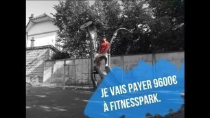 'Je dois 9600€ à FITNESS PARK...'