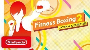 'Fitness Boxing 2: Rhythm & Exercise - Launch Trailer - Nintendo Switch'