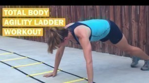 'Total Body Agility Ladder Workout - speed ladder drills'