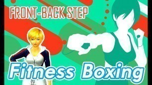 'Front-Back Step - Basic Training Tutorial: Fitness Boxing | Nintendo Switch | Lin English'