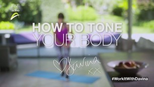 'How to Tone Your Body with Davina | F&F Active #WorkitwithDavina'