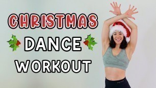 'CHRISTMAS DANCE WORKOUT (Part 2) | Dance Fitness To Holiday Pop Songs'