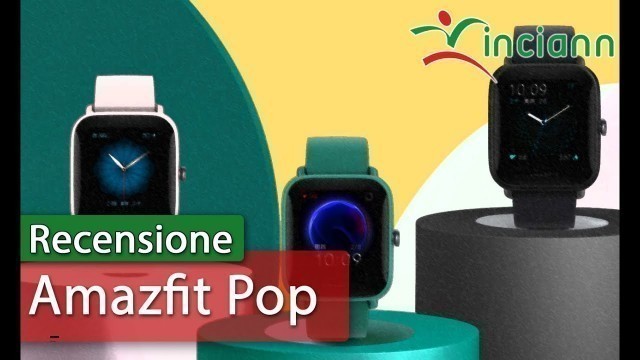 'Recensione breve: Amazfit POP aka BIP U fitness band by Huami'