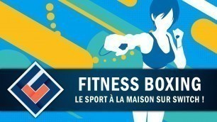 'FITNESS BOXING : Le sport à la maison sur Switch | GAMEPLAY FR'