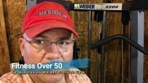 'Fitness Over 50 | 52 minutes on Weider Pro3200 Gym'
