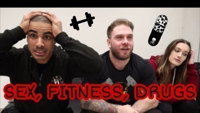 'Q&A.. SEX, FITNESS, DRUGS & MORE!'